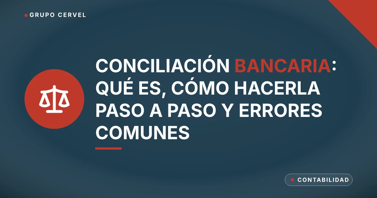 Ilustración con balanza sobre la conciliación bancaria en la contabilidad de tu empresa — Grupo CerVel