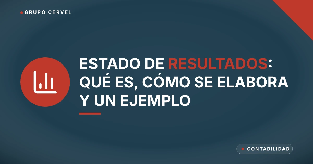 Portada con icono de gráfico sobre cómo elaborar el estado de resultados de una empresa — Grupo CerVel